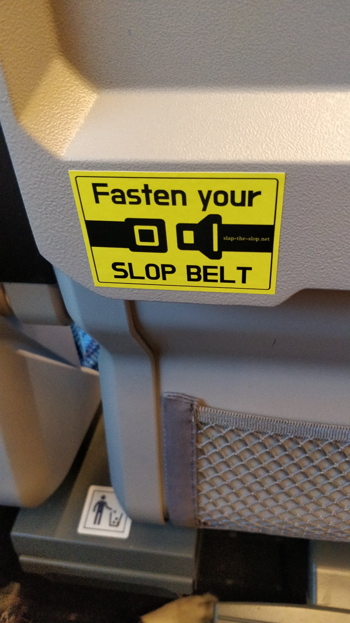Sticker "Fasten your slop belt"